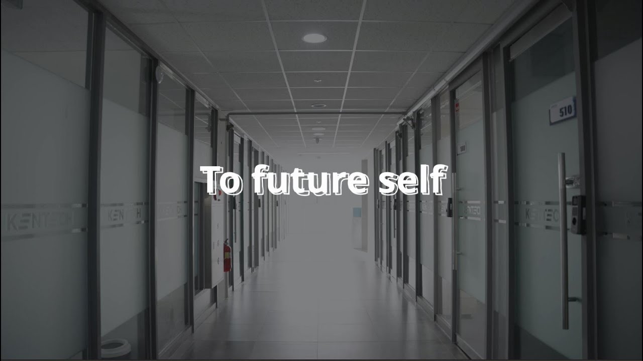 To future self